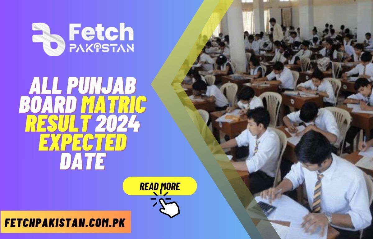 All Punjab Board Matric Result 2024 Expected Date