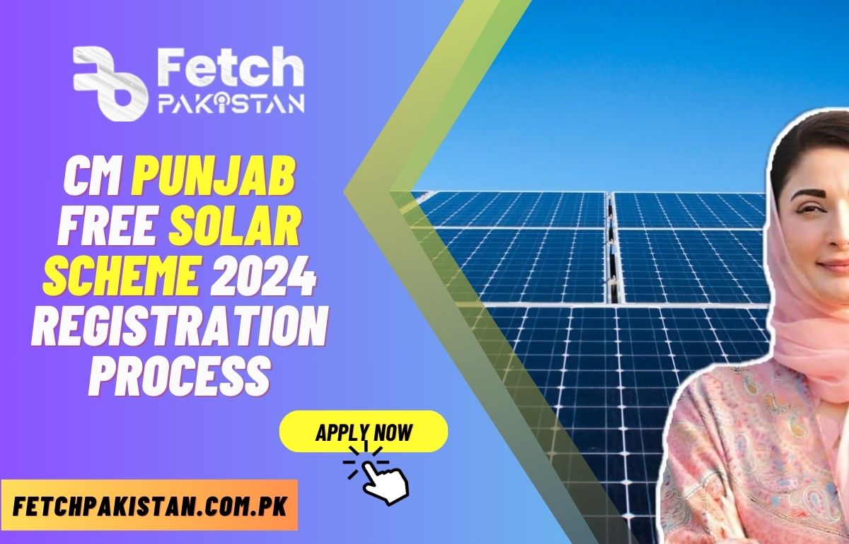 CM Punjab free Solar Scheme 2024 Registration Process