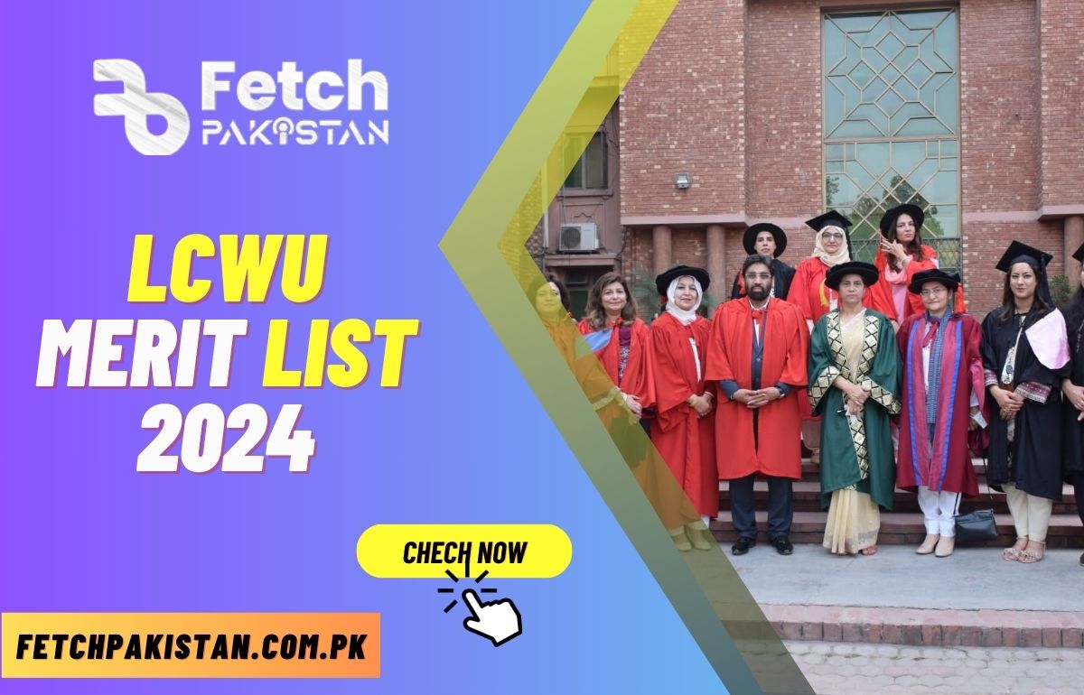 LCWU Merit List 2024 Announced