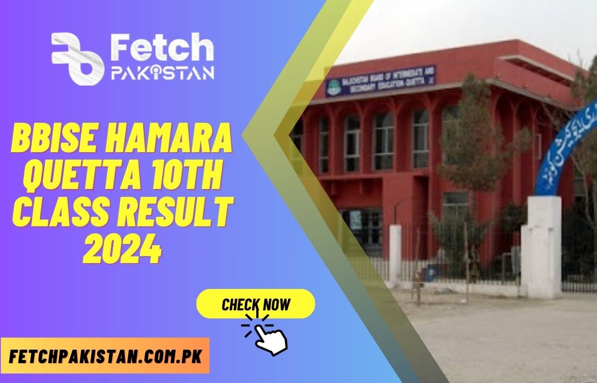 BBISE Hamara Quetta 10th Class Result 2024