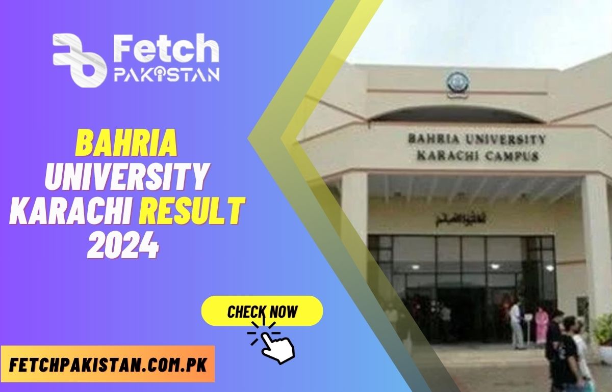 Bahria University Karachi Result 2024 Announced