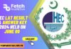 HEC LAT Result & Answer Key 2024 Held on June 09 HEC LAT Result & Answer Key 2024 Held on June 09