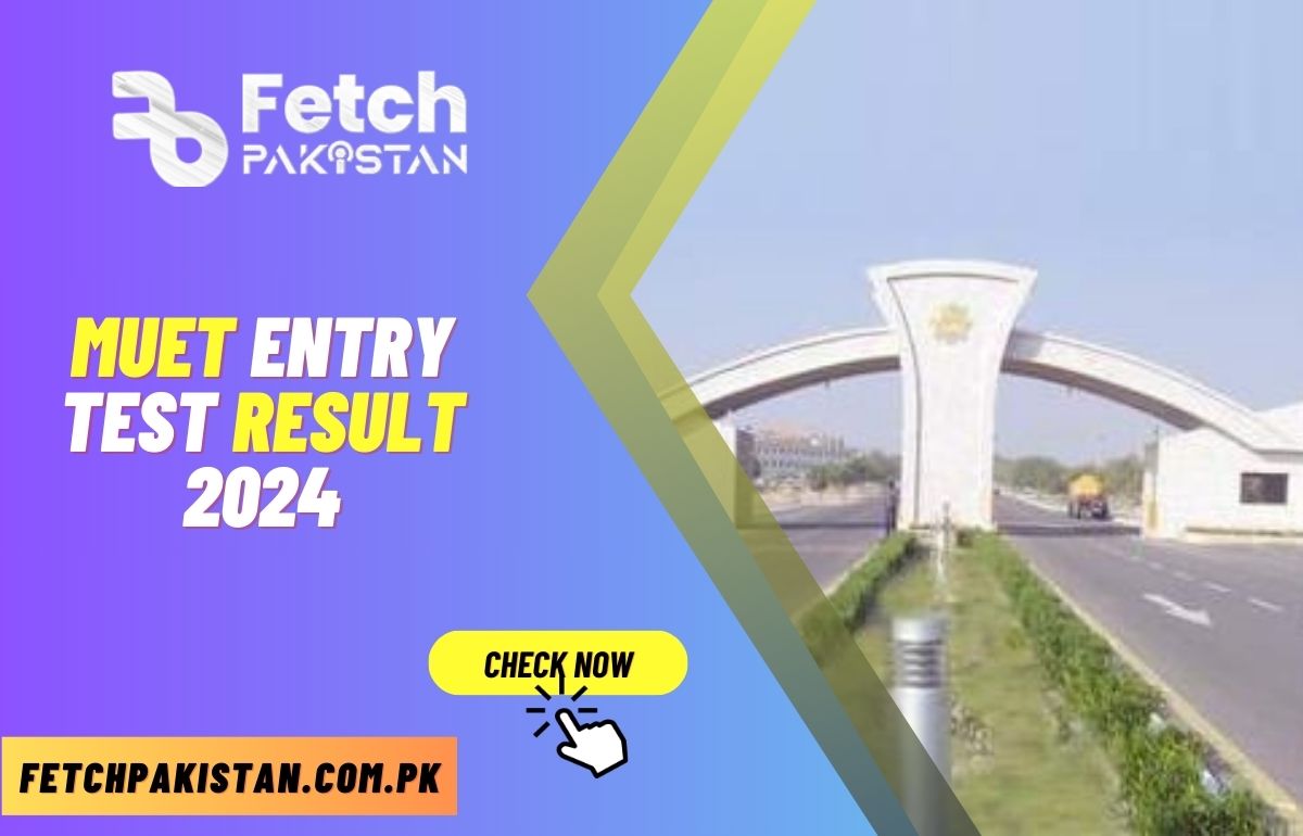 Muet Entry Test Result 2024