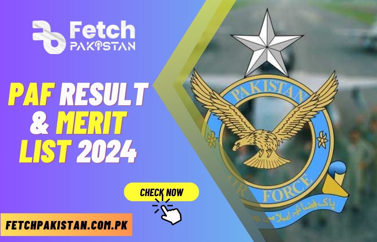 PAF Result & Merit List 2024 for AERO Trade, Airmen, GDP and Civilian