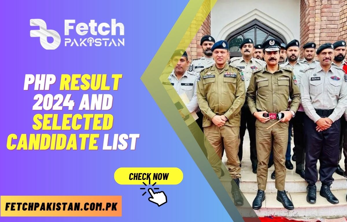 PHP Result 2024 And Selected Candidate List