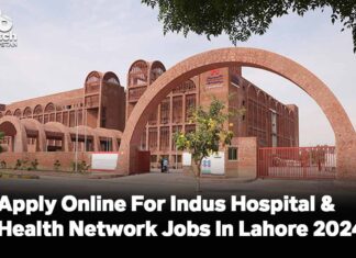 Apply Online For Indus Hospital & Health Network Jobs In Lahore 2024