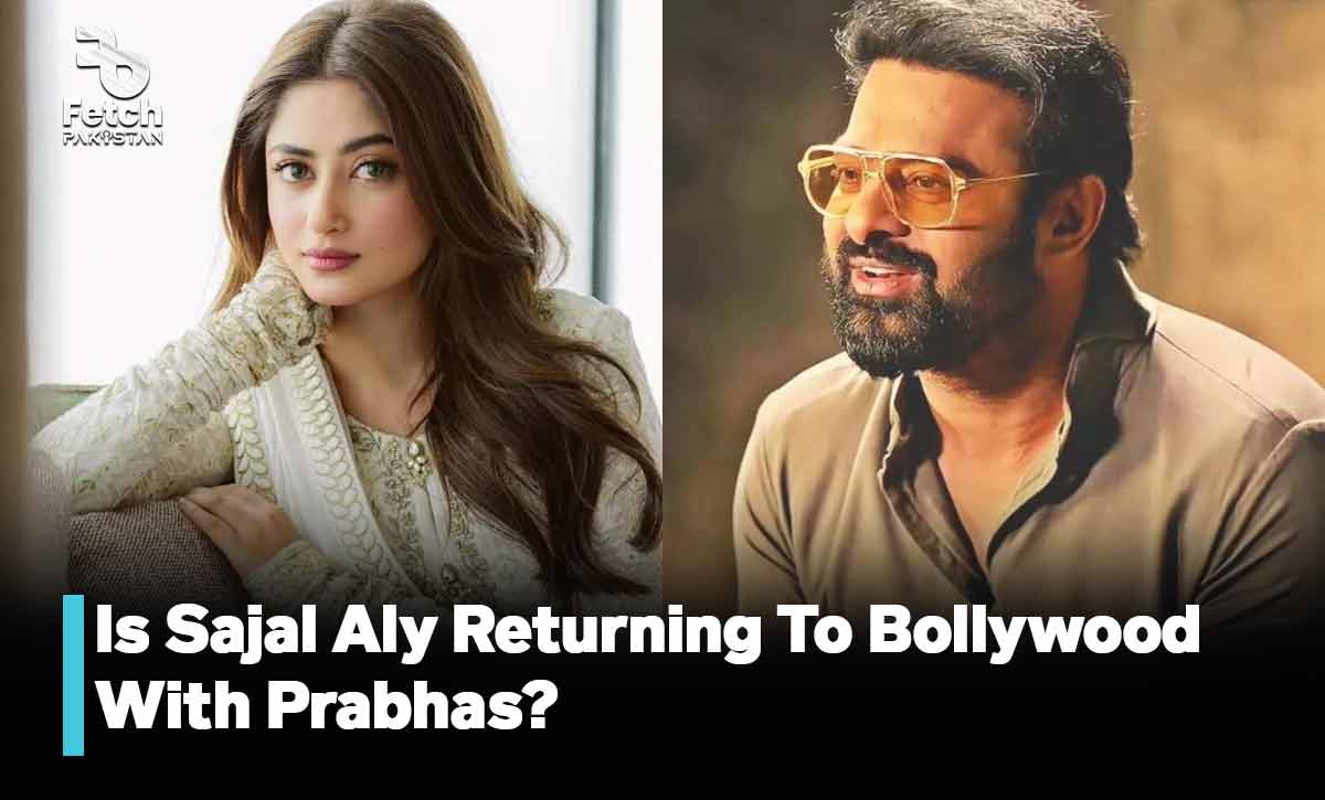 Is Sajal Aly Returning To Bollywood With Prabhas?