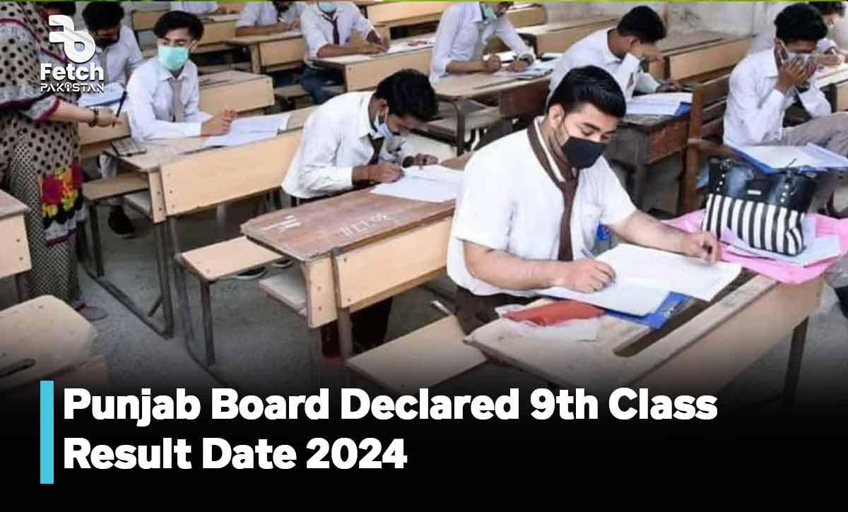 Punjab Board Declared 9th Class Result Date 2024