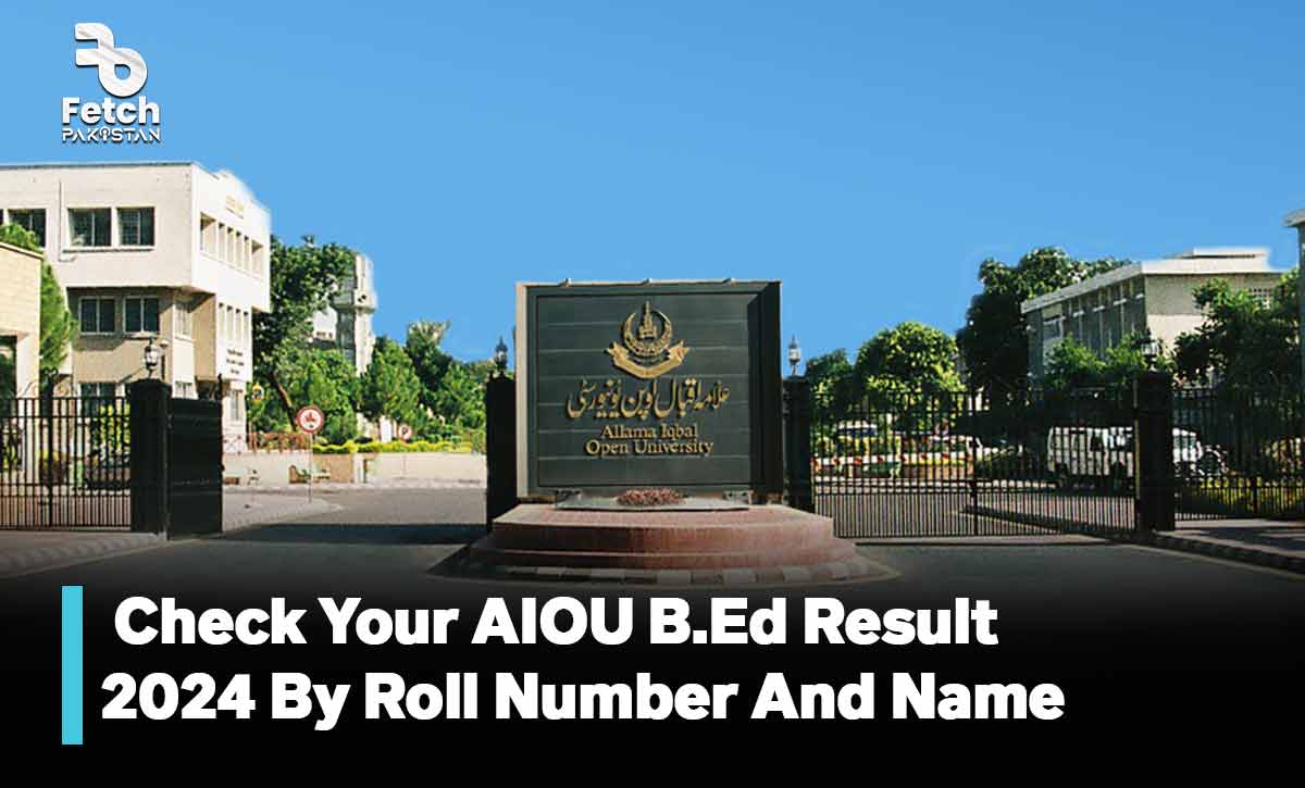 Check Your AIOU B.Ed Result 2024 By Roll Number And Name