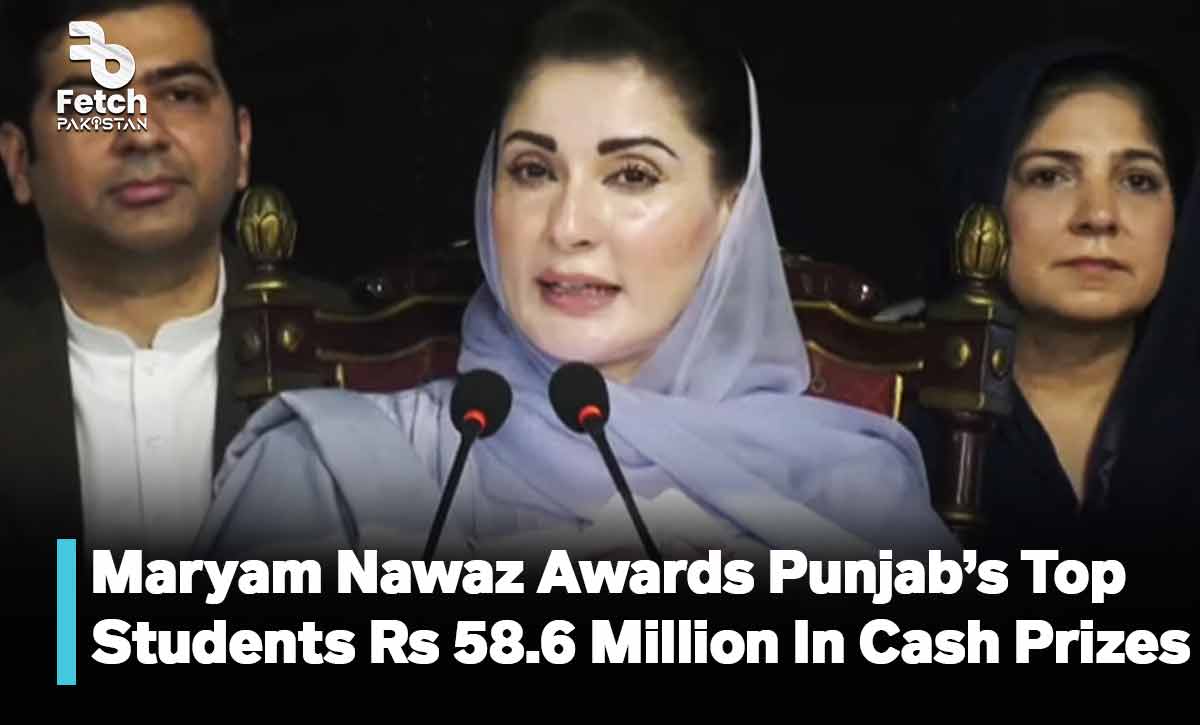 Maryam Nawaz Awards Punjab’s Top Students Rs 58.6 Million In Cash Prizes