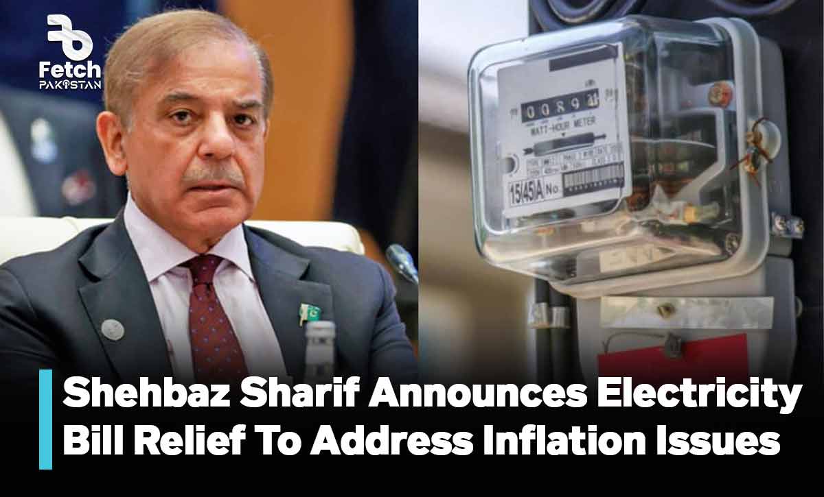 PM Shehbaz Sharif Announces Electricity Bill Relief To Address Inflation Issues