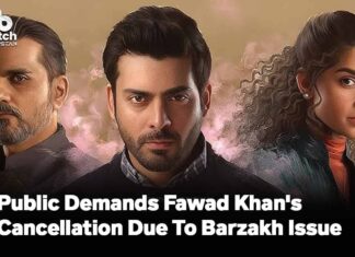 Public Demands Fawad Khan's Cancellation Due To Barzakh Issue