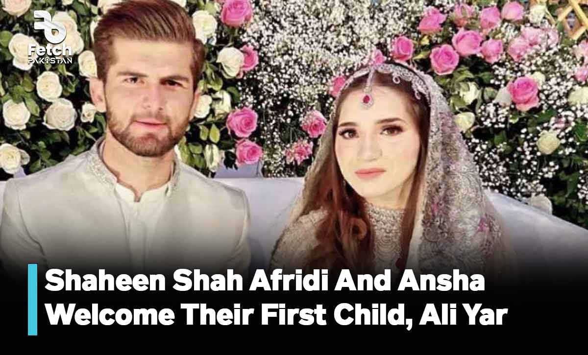 Shaheen Shah Afridi And Ansha Welcome Their First Child, Name Him Ali Yar