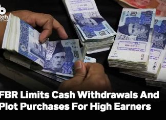 FBR Limits Cash Withdrawals and Plot Purchases For High Earners