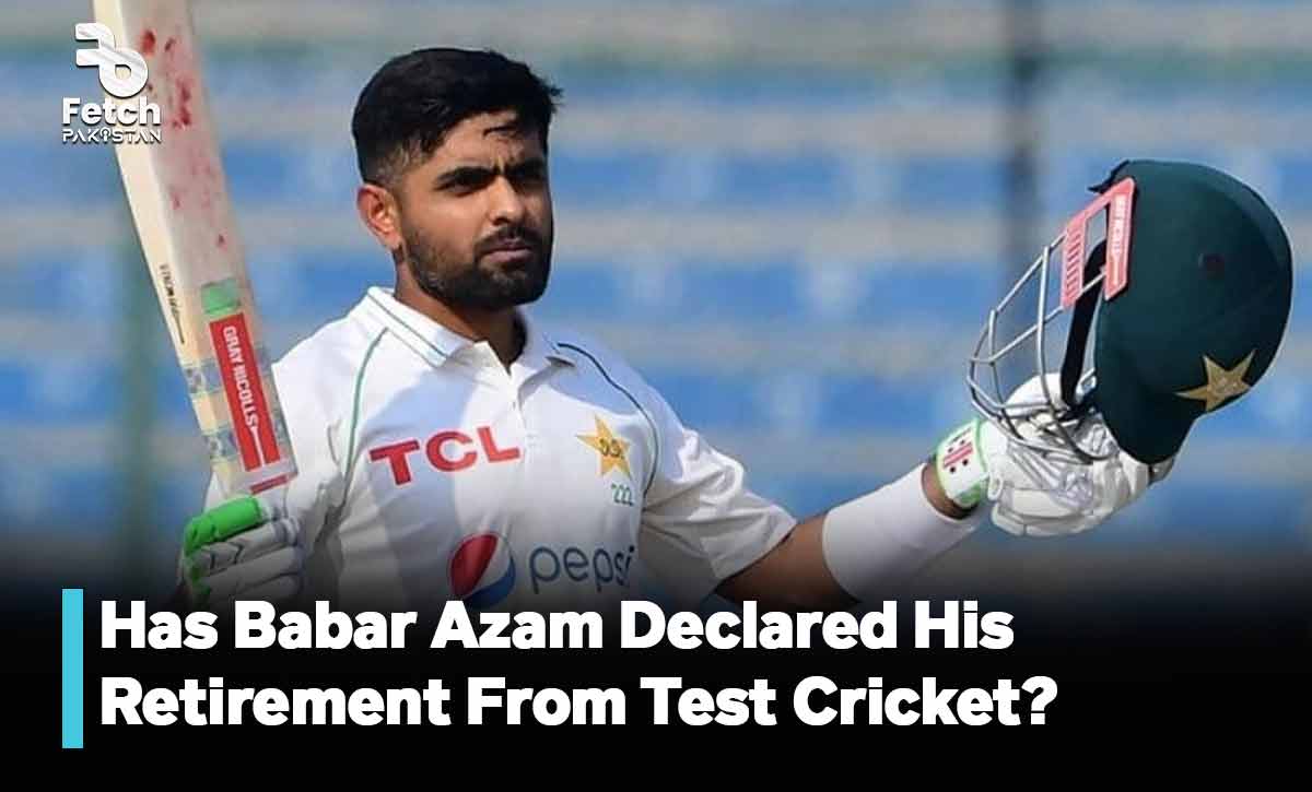 Has Babar Azam Declared His Retirement From Test Cricket?