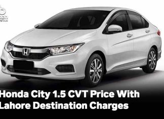 Honda City 1.5 CVT Price With Lahore Destination Charges