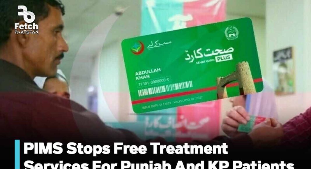 PIMS Stops Free Treatment Services For Punjab And KP Patients