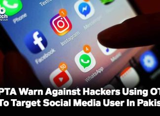 PTA Warns Against Hackers Using OTPs To Target Social Media Users In Pakistan