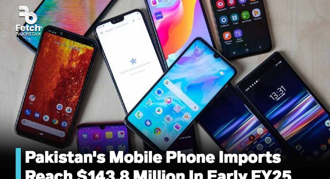 Pakistan's Mobile Phone Imports Reach $143.8 Million In Early FY25