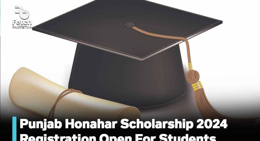 Punjab Honahar Scholarship 2024 Registration Open For University Students