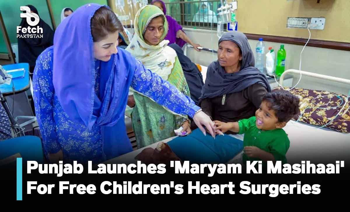 Punjab Launches 'Maryam Ki Masihaai' Offering Free Heart Surgeries for Children