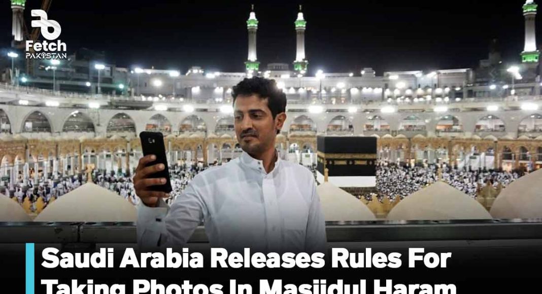 Saudi Arabia Releases Rules For Taking Photos In Masjidul Haram