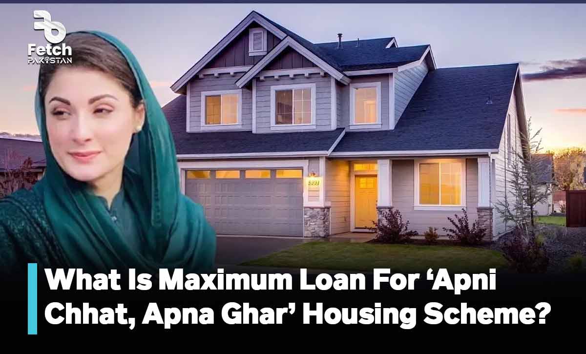 What Is Maximum Loan Amount For ‘Apni Chhat, Apna Ghar’ Housing Scheme?