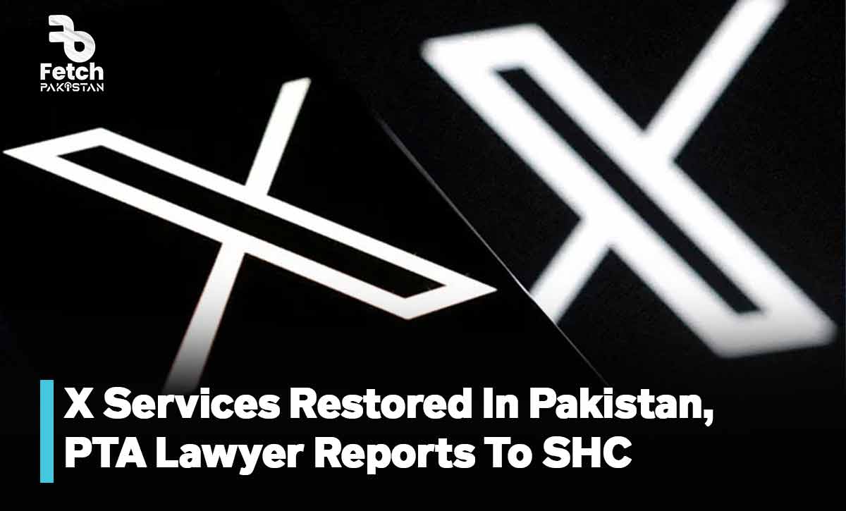 X Services Restored In Pakistan, PTA Lawyer Reports To SHC