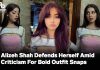 Alizeh Shah Defends Herself Amid Criticism For Bold Outfit Snaps Alizeh Shah Defends Herself Amid Criticism For Bold Outfit Snaps