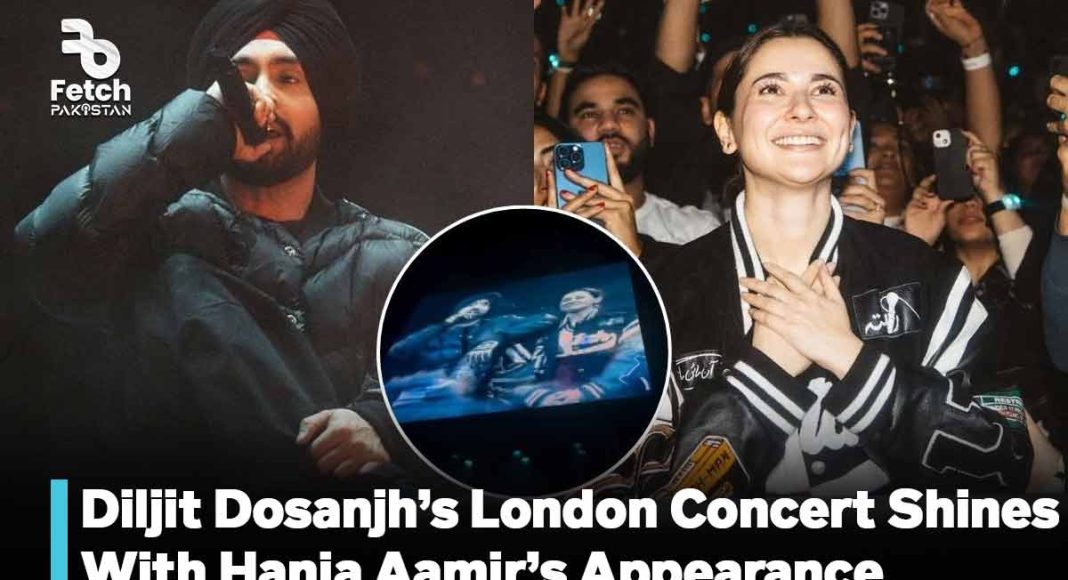 Diljit Dosanjh’s London Concert Shines With Hania Aamir’s Surprise Appearance