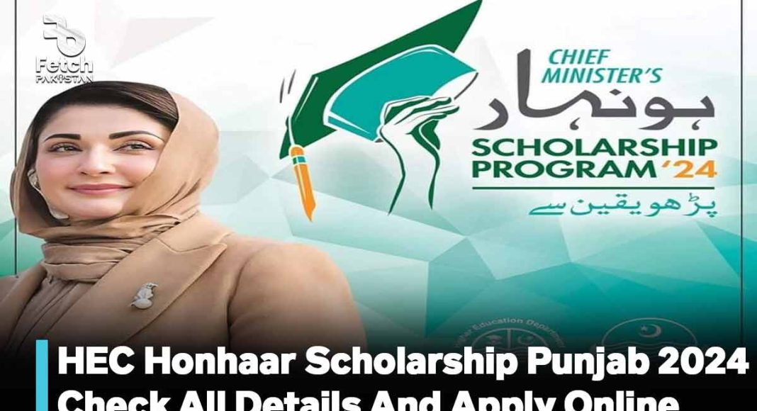 HEC Honhaar Scholarship Punjab 2024 | Check All Details and Apply Online